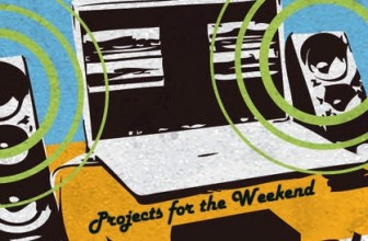 10 essential tech projects for the weekend