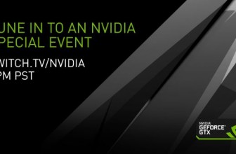 NVIDIA To Hold Special GeForce Livestream On May 6th at 6pm Pacific